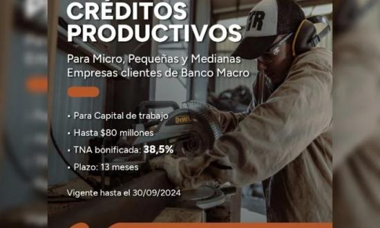 En marcha el tercer tramo de créditos productivos del Banco Macro con tasa bonificada para MiPyMEs de Misiones