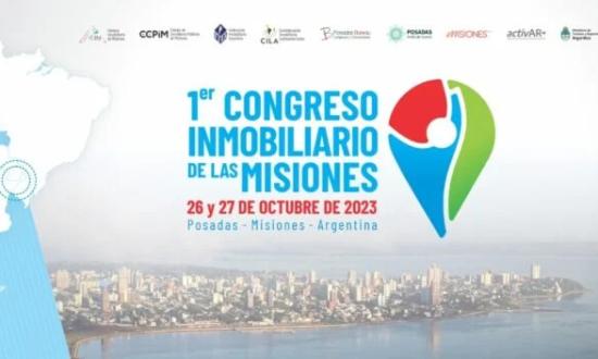 Esta semana Posadas será sede del 1° Congreso Inmobiliario de las Misiones: mirá el cronograma completo de este evento enfocado en la integración...